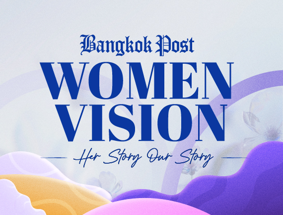 Bangkok Post Women Vision 2025: “HER STORY OUR STORY”